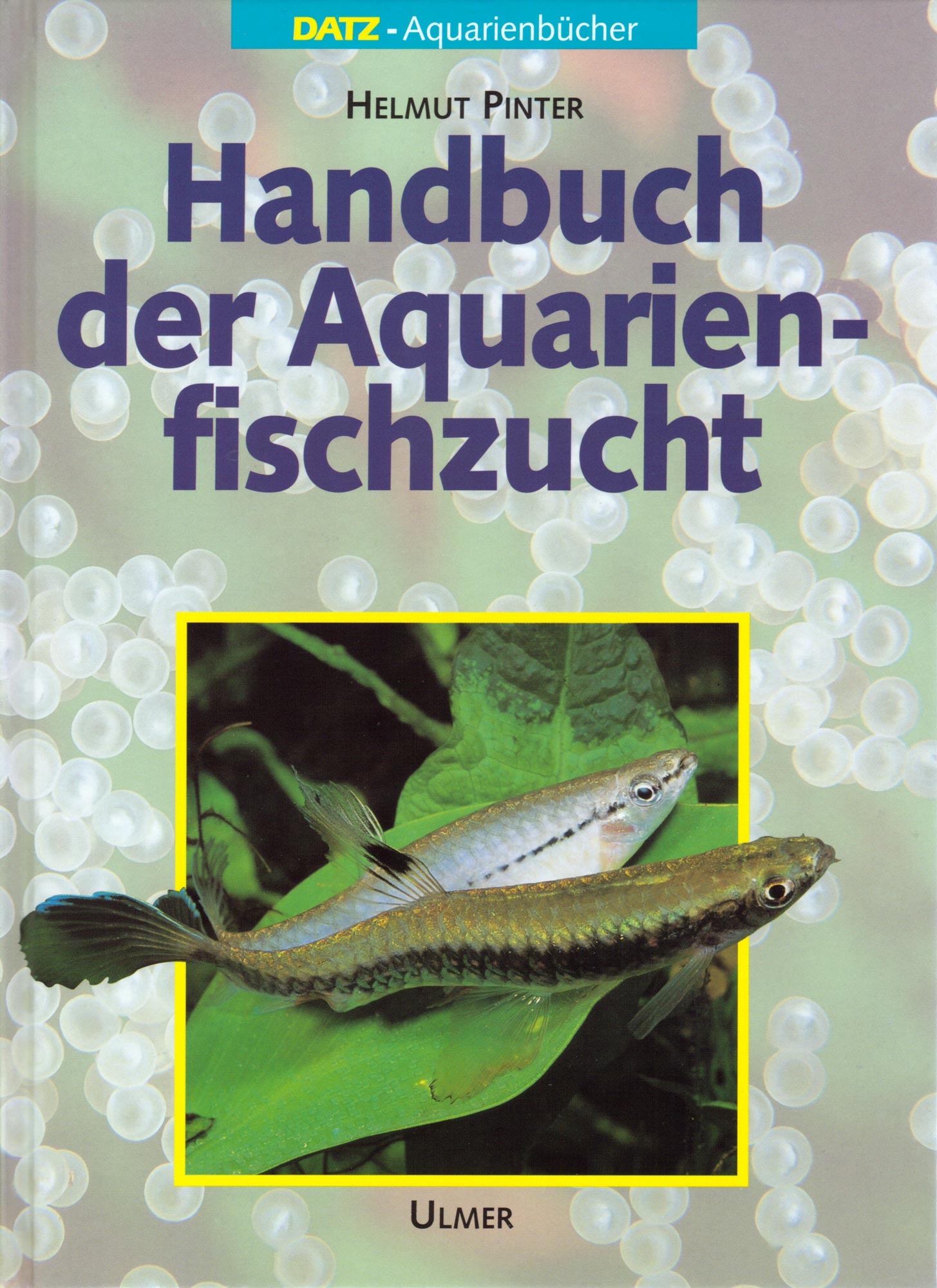 Handbuch der Aquarienfischzucht Vorderseite