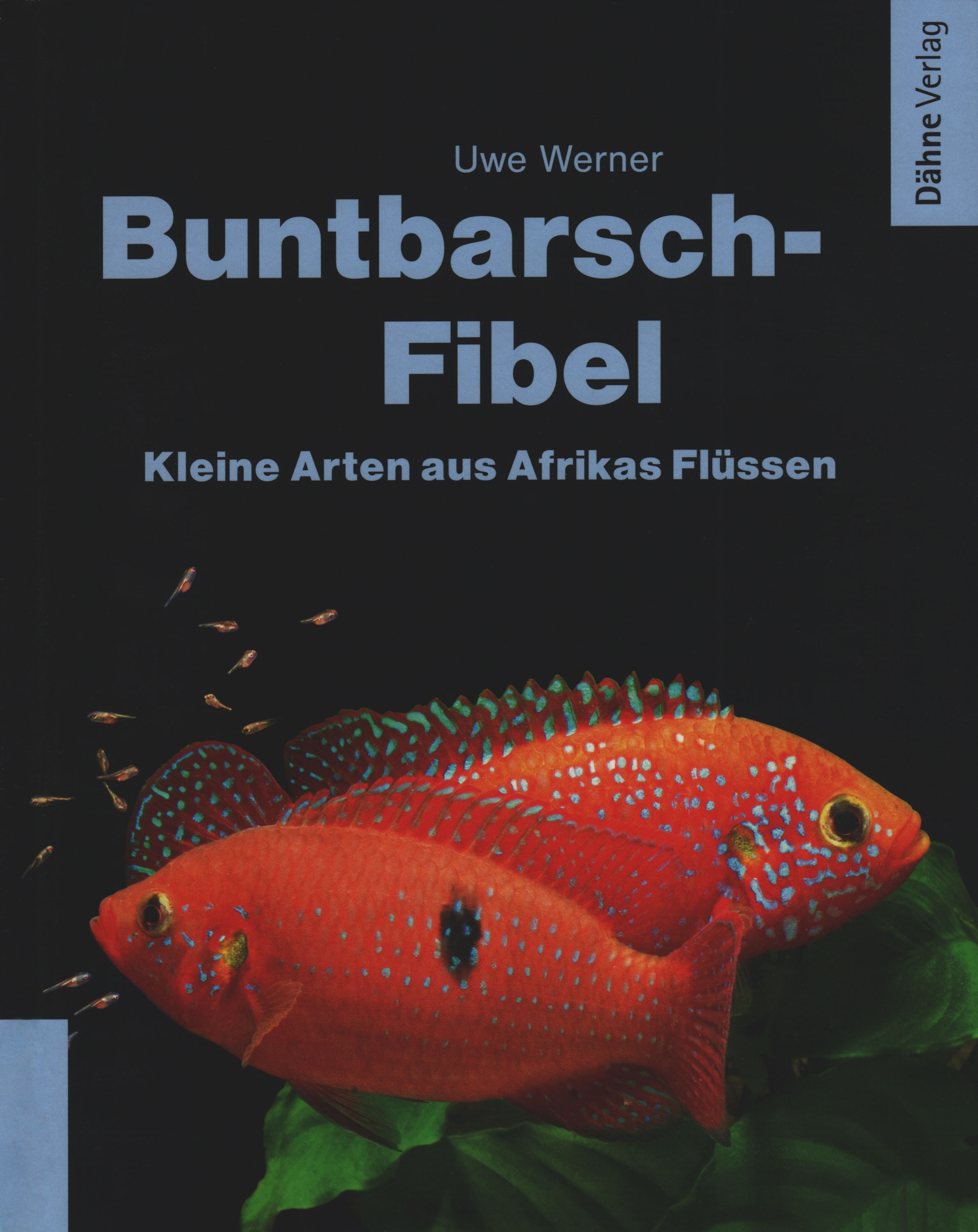 Buntbarsch-Fibel Afrika / Uwe Werner