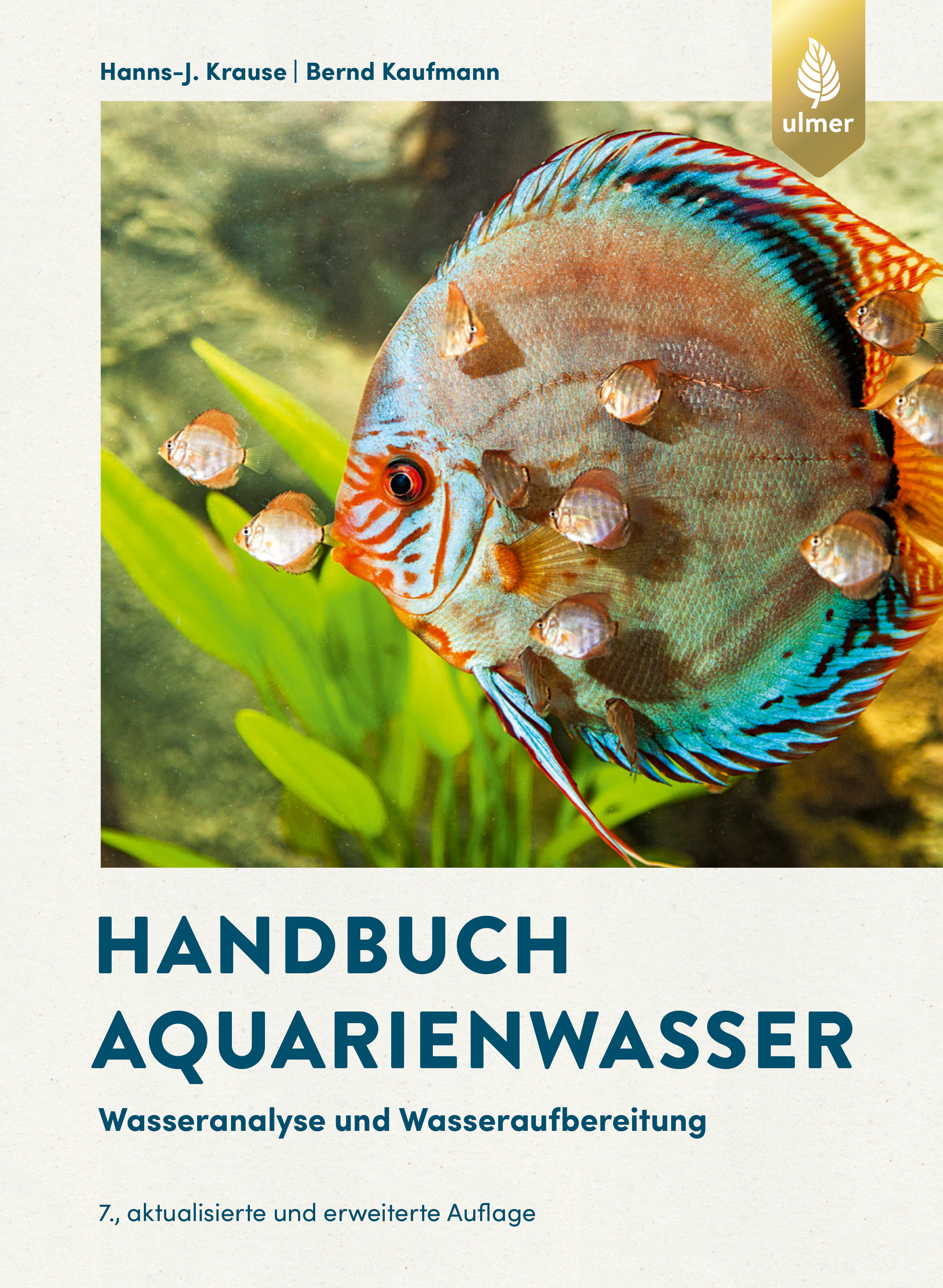 Handbuch Aquarienwasser / Hanns-J. Krause, Bernd Kaufmann