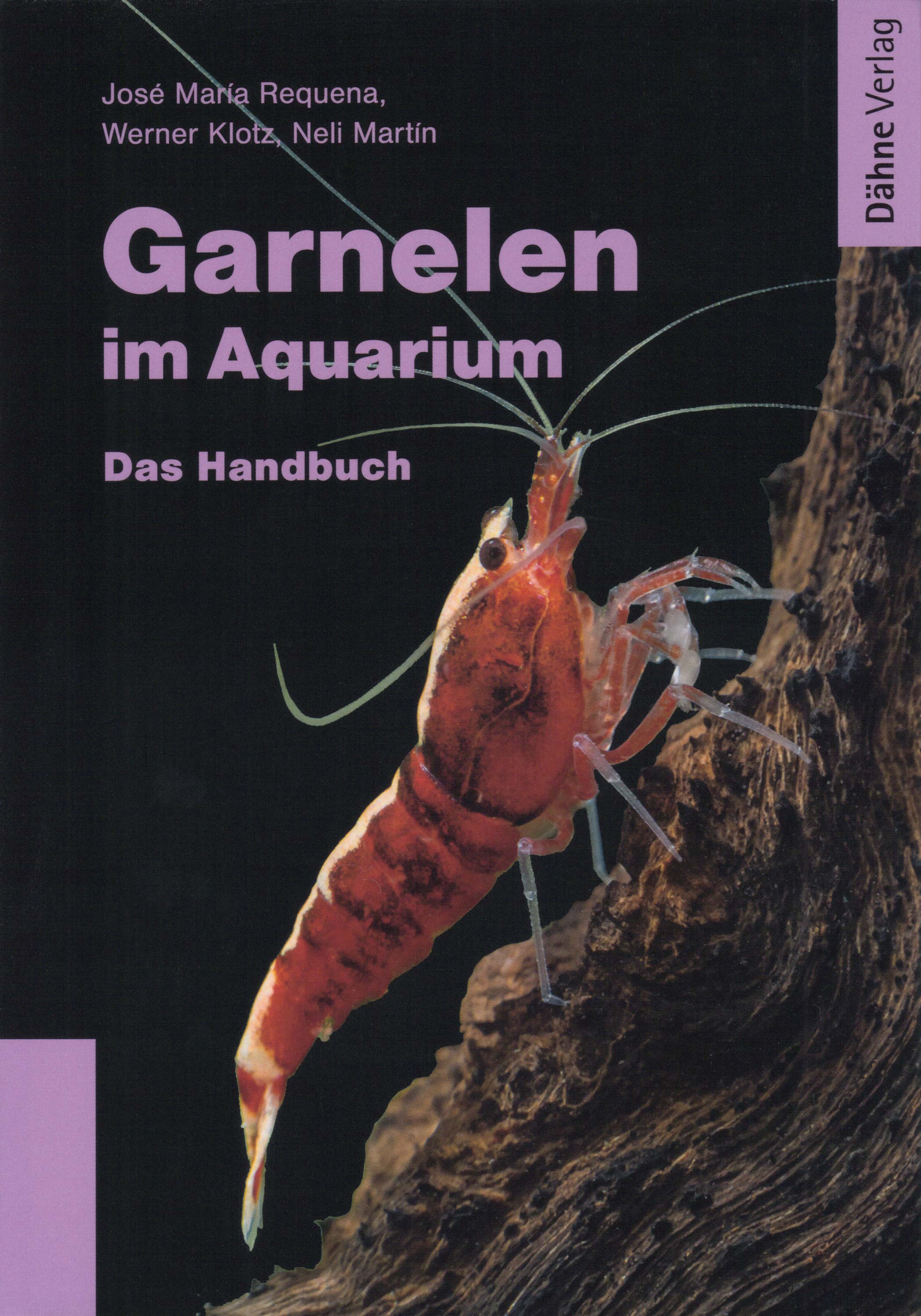 Garnelen im Aquarium - Das Handbuch